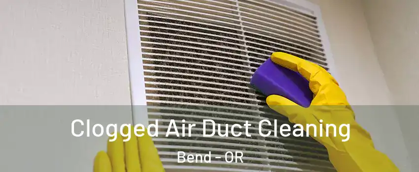  Clogged Air Duct Cleaning Bend - OR