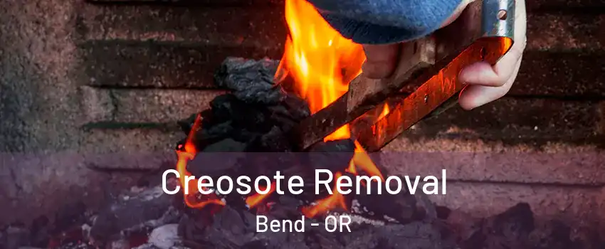 Creosote Removal Bend - OR