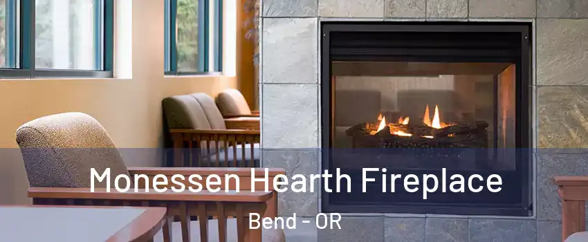  Monessen Hearth Fireplace Bend - OR